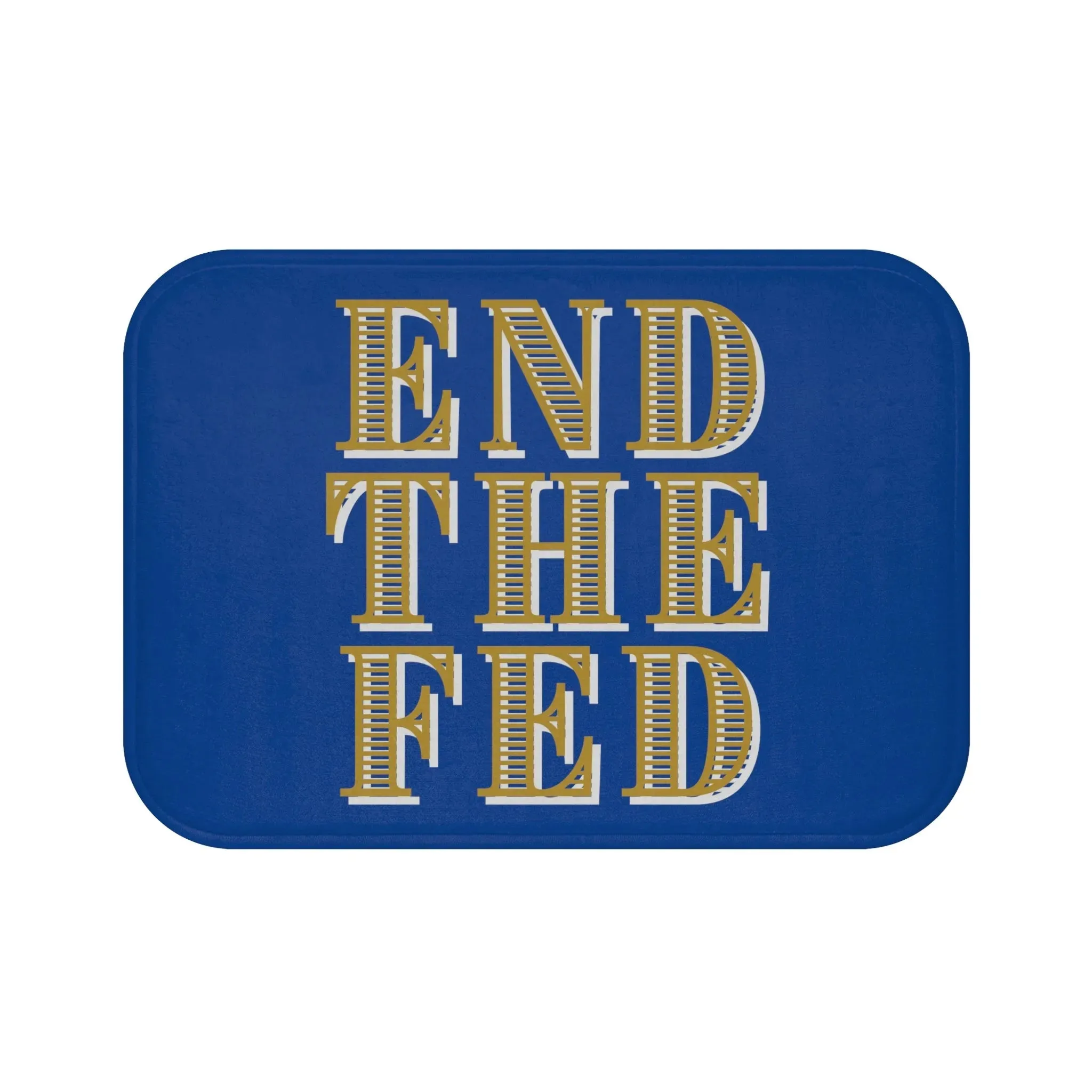 End The Fed Bath Mat